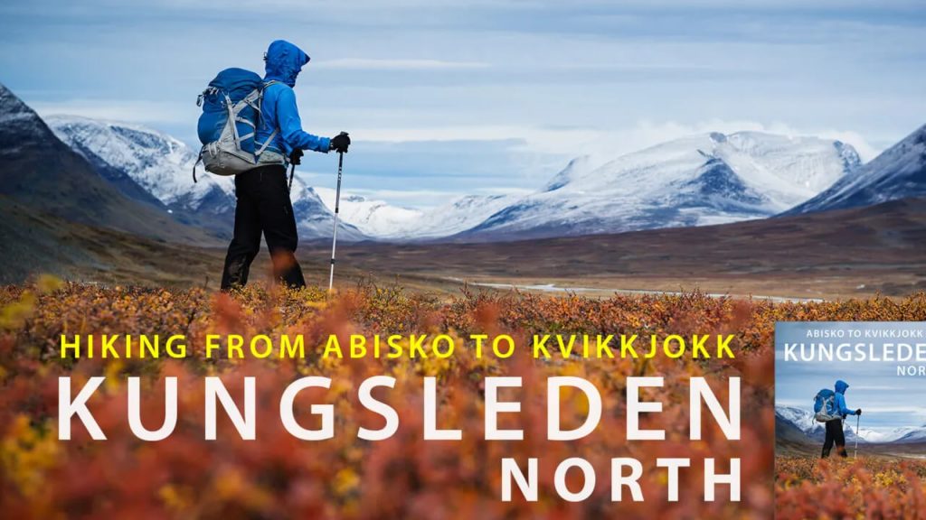 Distant North: Hiking the Kungsleden (2016)